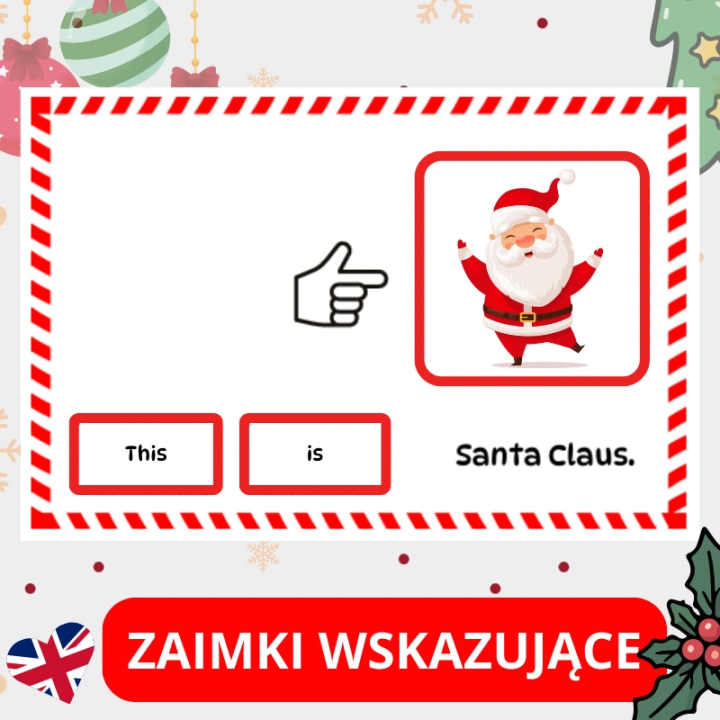 Świąteczny zestaw edukacyjny to idealne narzędzie do nauki i utrwalania zaimków wskazujących.