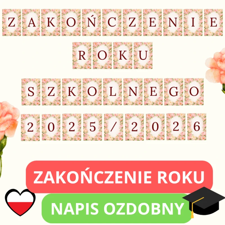 Napis „Zakończenie Roku Szkolnego” (pdf) - A4 do druku