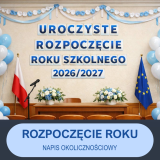 Napis okolicznościowy – Uroczyste rozpoczęcie roku szkolnego