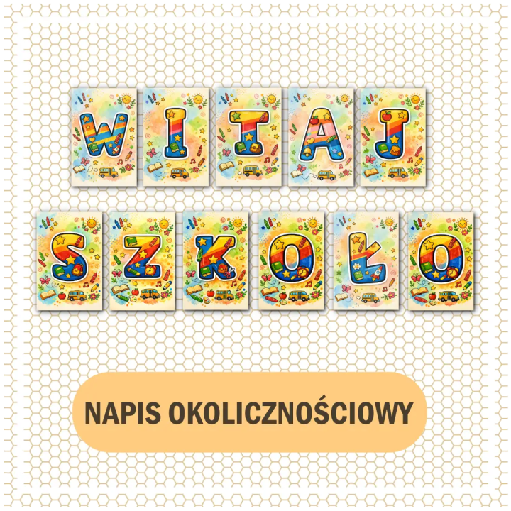 Witaj Szkoło – Napis Dekoracyjny PDF do Druku na Rozpoczęcie Roku Szkolnego