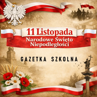 Narodowe Święto Niepodległości – gazetka szkolna