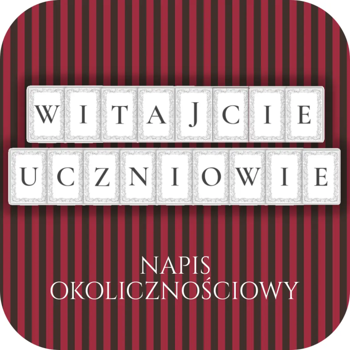 WITAJCIE UCZNIOWIE | Zestaw Liter A4 na Rozpoczęcie Roku Szkolnego